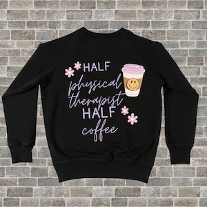 Half Physical Therapist PT Half Coffee PNG File BoHo for Shirts, Mugs, Tote Bags, Sweatshirt, DIY, Gift Purple Lavender Lilac