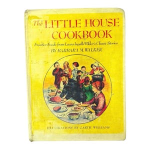 The Little House Cookbook 1979 Hardcover 0758