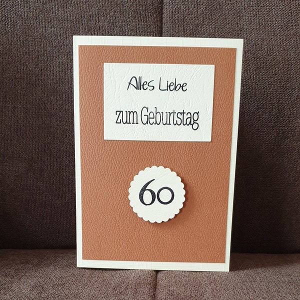 Geburtstagskarte " 60ziger " Alles Liebe zum Geburtstag , Lederoptik