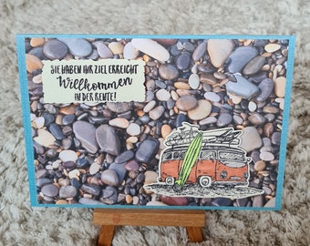 Greeting card " Welcome to retirement " You have reached your goal - stone motif