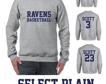Ravens Basketball Crew Neck Unisex Adult Grey Sweatshirt Front and Back Print Options Lucas Nathan Scott One Tree Hill Inspired