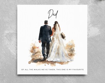 Sentimental Father of the Bride Card for Wedding Day From Daughter Bride To Be Watercolour Aisle Walk Heartfelt Card To Dad