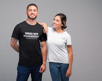 Under New Management - Mens/Adults Novelty Tshirt - Funny/Joke/Gift/Theme/Present/Wedding/Newlywed/Groom