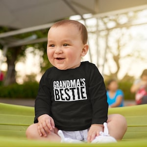 Grandma&#39;s Bestie Baby Toddler Kids LONG SLEEVE T-shirt Tee Gift From Grandma New Baby Relative Grandparent Granny Gran Nana