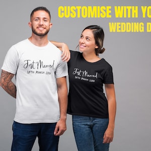 Just Married Couples Personalised Wedding Date TShirt Husband Wife Married Newlywed Wedding His Hers Gift Honeymoon Just Married Bride Groom