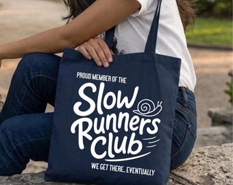 Slow Runners Club Tragetasche, lustiges Laufgeschenk, Jogger Sporttasche, Anfänger Läufer Baumwolltasche