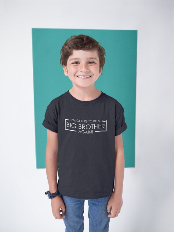 I'm Going To Be A Big Brother Again T-Shirt Gift I'm Going To Be A Big Brother Again T-Shirt Gift