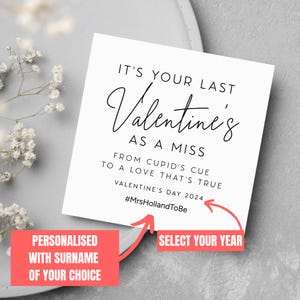 Carte personnalisée La Saint-Valentin en tant que Miss 2025 Future mariée personnalisée Saint-Valentin Fiancée carrée Future mariée Saint-Valentin Saint-Valentin