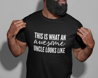 This Is What An Awesome Uncle Looks Like - Mens/Adults Novelty Tshirt - Funny/Joke/Gift/Theme/Present/Pregnancy Announcement Xmas Gift