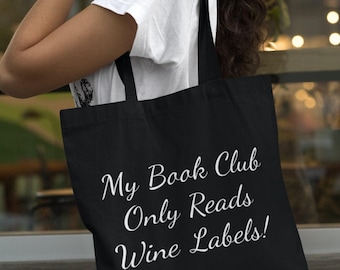 My Book Club Only Reads Wine Labels! Lightweight Cotton Shopping Bag/Tote - Novelty Gift/Secret Santa