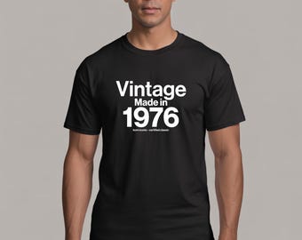 Made in 1976 Vintage T-Shirt – Funny 50th Milestone Unisex Tee