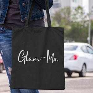Glam-Ma Grandma Lightweight Cotton Tote Bag Gran Granny Tote Gift Nanny Nan Nana Nanna Grandparent Gift image 3