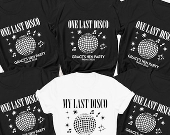 Personalised Hen Party T-Shirts One Last Disco, Bridal Party Shirts, Bachelorette Tees, Hen Do Tops, Squad Team Bride