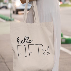 Hello Fifty 軽量コットントートバッグ 誕生日プレゼント 50歳の誕生日 50歳のプレゼント 50歳と素敵な人