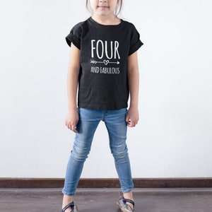 Four And Fabulous Kids Tshirt Birthday Gift Party Child Sibling Celebration Present T Shirt 4 Year Old Fourth Birthday