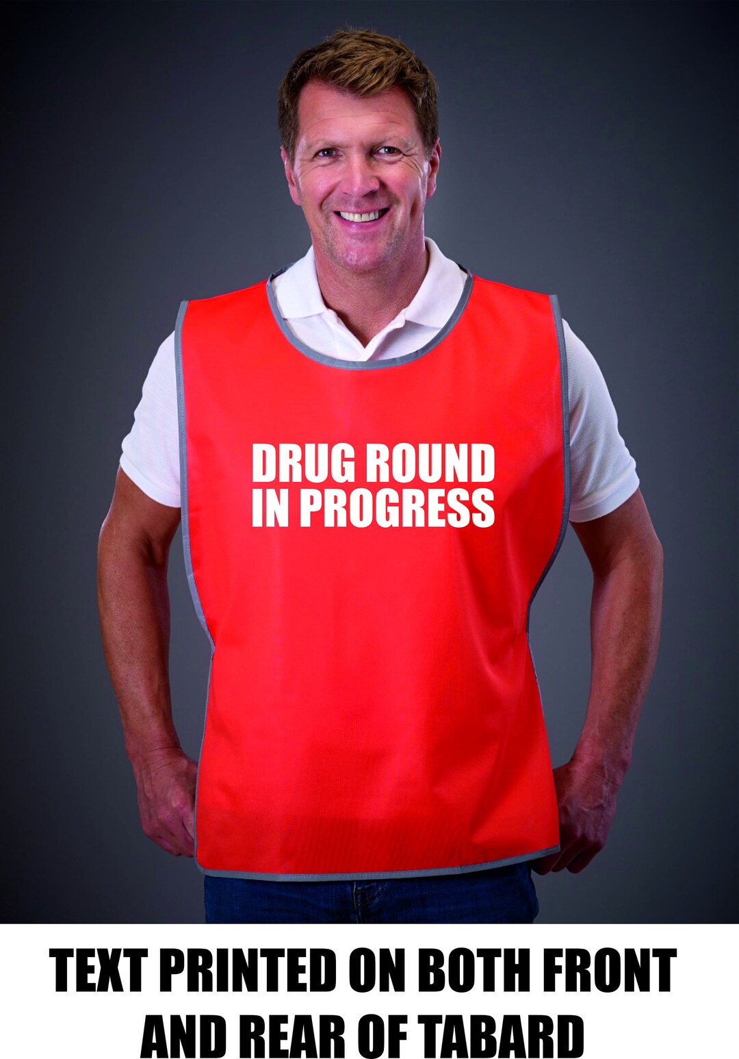 Drug Round In Progress Adulte bordure réfléchissante Polyester Tabard
