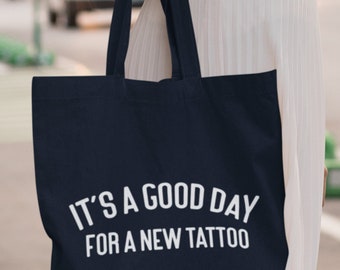 It's A Good Day For A New Tattoo Lightweight Tote Bag Secret Santa Tattoo Artist Tattoo Lover, Funny Tattoo Gift, Tattooed Friend Shopping