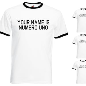 Custom Personalised Your Name Is Numero Uno Mens/Adults Ringer Tshirt - Novelty Arnie Inspired Pumping Iron Muscle Fancy Dress Party Gift