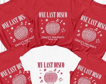 Personalised Hen Party T-Shirts One Last Disco, Bridal Party Shirts, Bachelorette Tees, Hen Do Tops, Squad Team Bride