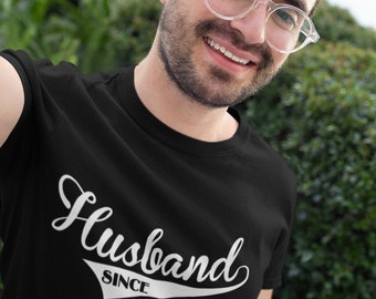 Husband Since CUSTOM YEAR - Mens Novelty Tshirt - Funny/Joke/Gift - Wedding Present Anniversary Husband To Be