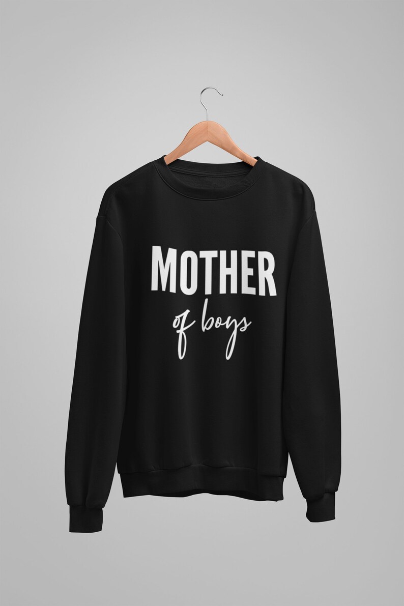 Mother of Boys Unisex Crew Neck Sweatshirt Jumper Sweater Slouch Sweatshirt Casual Women Loose Fit Gift For Mum 
