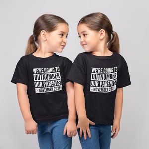Personalised We&#39;re Going To Outnumber Our Parents Brother Sister Kids T-Shirt Sibling Gift New Baby Pregnancy Announcement Shirt Due Date