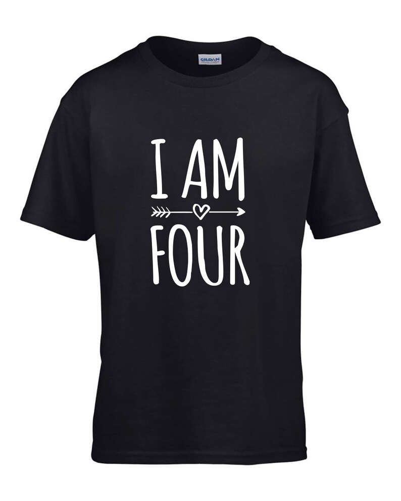 I Am Four Kids Tshirt Birthday Gift Party Child Sibling Celebration Present T Shirt 4 Year Old Fourth Birthday Black