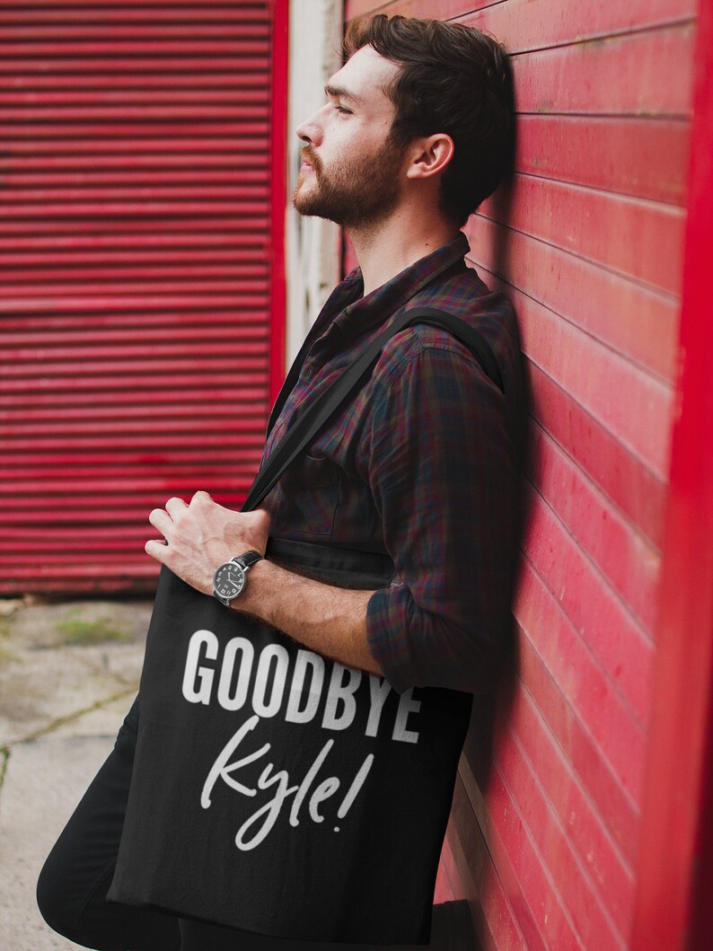 Goodbye Kyle Funny Lightweight Tote Bag Real Housewives of Beverly Hills Goodbye Kyle LVP VPR Vanderpump Richards RHoBH Fan Inspired