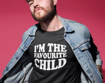 Ich bin das Lieblingskind T-Shirt für Herren/Erwachsene Neuheit Tshirt - Lustig/Witz/Geschenk/Thema/Geschenk/Vatertag/neuer Vater/Tochter/Sohn hat mir das gegeben