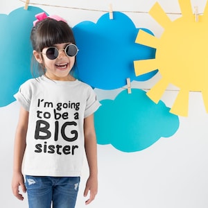 I&#39;m Going To Be A Big Sister - Kids/Childrens Unisex Tshirt Pregnancy Sibling Announcement/ New Baby Reveal/ Pregnancy Announce