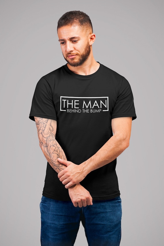 Mens The Man Behind The Bump Fathers Expecting T-Shirt Mens The Man Behind The Bump Fathers Expecting T-Shirt