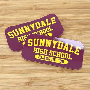 Sunnydale High School Class of '99 Pack of 2 Glossy Stickers Die Cut Buffy Art SHS Sunnydale CA Buffy Fan Vampire Fan