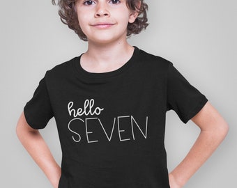 Hello Seven Kids Tshirt Birthday Gift Party Child Sibling Celebration Present T Shirt 7 Year Old Seventh Birthday 7th Birthday