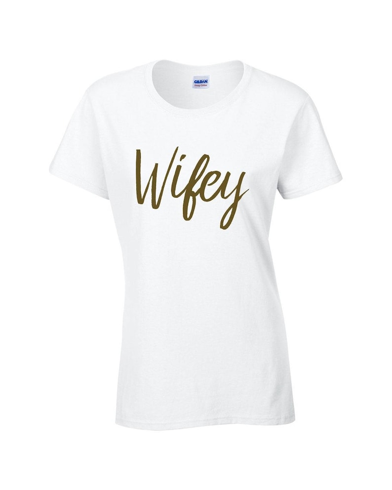 Wifey T Shirt Marriage Wedding Gift Hen Do Wife To be Husband Present Funny Joke
