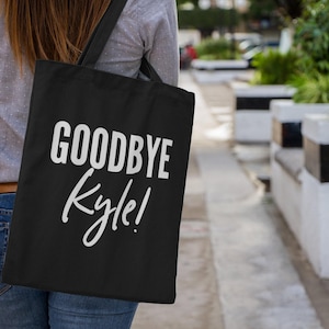 Vaarwel grappige lichtgewicht draagtas Kyle Real Housewives of Beverly Hills Vaarwel Kyle! LVP VPR Vanderpump Richards RHoBH Geïnspireerd door fans