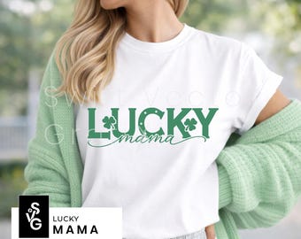 Lucky Mama SVG | St. Patrick’s Day Mom Shirt PNG | Shamrock Clover Cut File