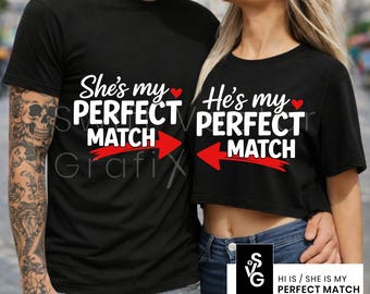 Perfect Match Couple SVG | PNG Newlywed Valentine Matching Love Shirts Design