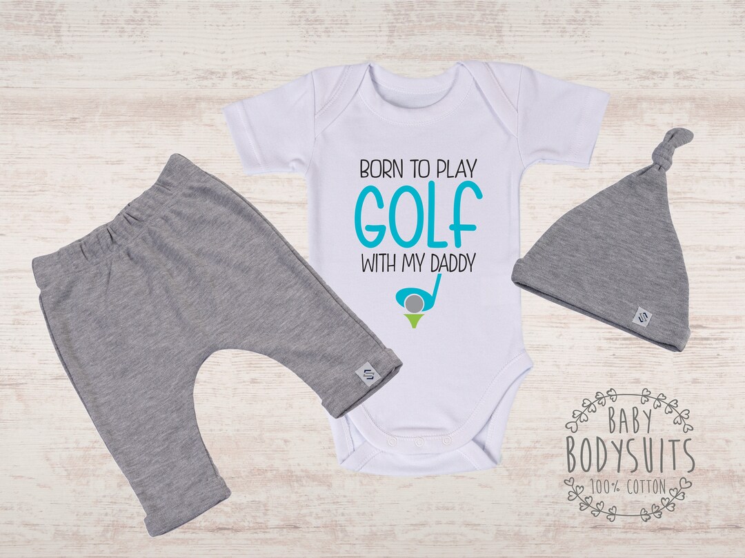 Golf Baby Outfit, Born to Play Golf With My Daddy Baby Boy or Baby Girl