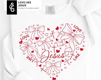 Love Like Jesus SVG | PNG Coquette Bow Heart Christian Cut File