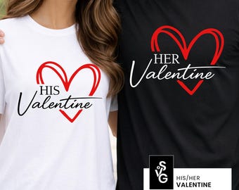 Matching Valentine Shirts SVG | PNG His & Her Couple Valentine’s Day Design