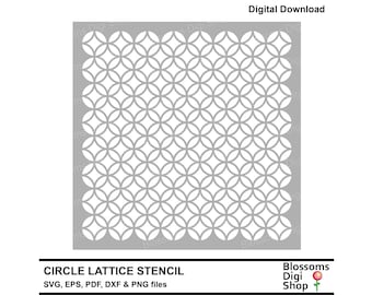 May include: A grey stencil featuring a repeating circle lattice design. The text "CIRCLE LATTICE STENCIL" is at the bottom, with file type details. The words "Digital Download" are at the top.