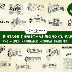 Clipart Noël vintage, transfert numérique, mots de vacances PNG, dictons de scrapbooking, feuille de collage, journal indésirable antique