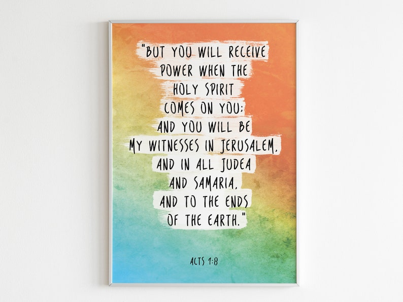 Christian Art, Bible Verse Print, Acts 1:8, You will receive power when the holy spirit comes on you, Scripture Art, Bible Quotes 040 image 2