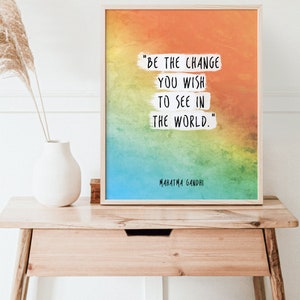 Be the change you wish to see in the world Gandhi Quote Poster Cozy Apartment Decor Wisdom Quote Watercolor 050 image 3