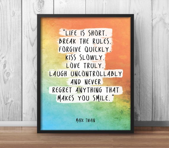 Mark Twain Zitat Poster Das Leben Ist Kurz Etsy