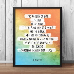 images The Meaning Of Life Is Just To Be Alive Poster eur