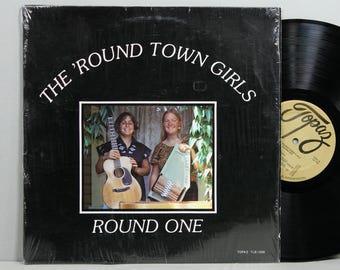 The Round Town Girls - Round One - Vintage Vinyl LP Record Album c. 1980 Folk Vocals