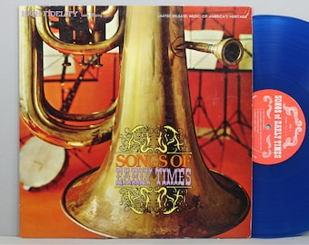 Songs Of Early Times - Various Artists - Vintage Vinyl LP Record Album 1961 Blue Vinyl Whiskey Promo