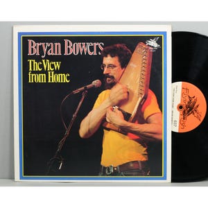 Bryan Bowers - The View From Home - Vintage Vinyl LP Record Album 1977 Flying Fish