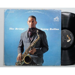 Sonny Rollins - the Bridge - Vintage Vinyl LP Record Album 1962